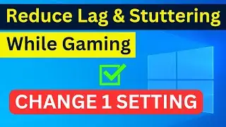 How To Fix Lag In All Games PC | Fix Lag Stuttering In Games Computer | Fix Lag In Gaming PC (Easy)