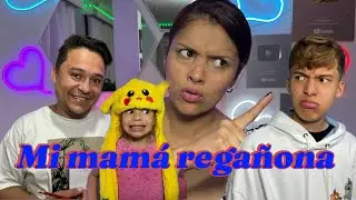 MI MAMÁ REGAÑONA 🤨😍~ (mi mamá regaña por todo ) FAMILIA IBÁÑEZ