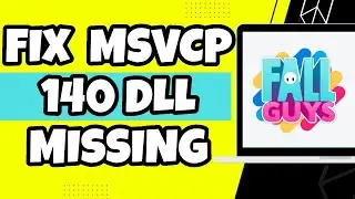 How to Fix Msvcp140 dll Missing In Fall Guys (EASY)