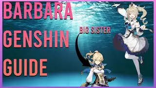 Barbara Genshin Guide ~ Basic Genshin Guide