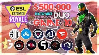 $500,000 🥊ESL Katowice Duo🥊 Game 10 Viewing Party (Fortnite)