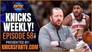 Fire Thibs?! | Will Obi Return?! | Melo Talks Knicks! | Knicks Weekly Ep 58: P2