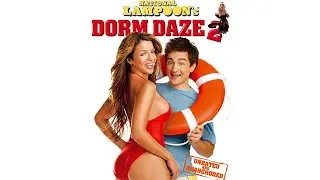 National Lampoon's Dorm Daze 2 | Trailer | Danielle Fishel | Chris Owen | Charles Shaughnessy I R