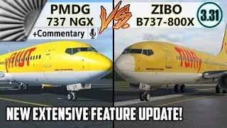 PMDG 737 NGX vs. ZIBO B737-800X v3.31 UPDATED + COMMENTARY! | THE MORE ULTIMATE COMPARISON