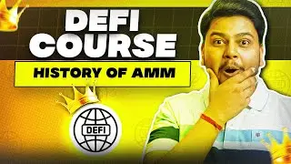 History of AMM  | DeFi Course | Blockchain | Hindi