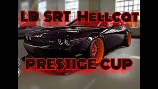 CSR 2 Dodge LB SRT Hellcat Prestige CUP Final Race