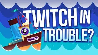 Is Twitch In Trouble? | Is Twitch Dying?