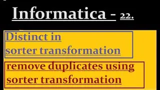 Distinct in sorter transformation in Informatica