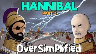The Second Punic War  - OverSimplified (Part 3)