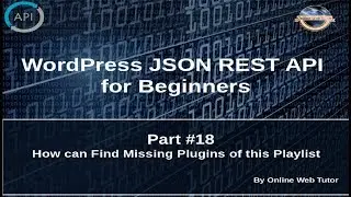 Wordpress JSON REST API Tutorial for beginners(#18) Find Missing Plugin of this Playlist