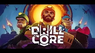 Drill Core. Релиз в раннем доступе.