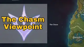 The Chasm Viewpoint | Genshin Impact