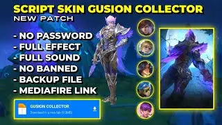 SCRIPT SKIN GUSION COLLECTOR NO PASSWORD FULL EFFECT PATCH TERBARU - SCRIPT SKIN MLBB