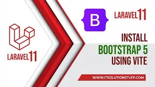 How to Install Bootstrap 5 in Laravel 11 with Vite?