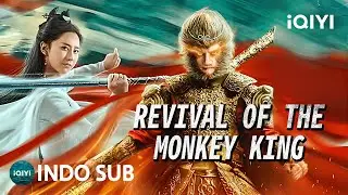 【INDO SUB】Revival Of The Monkey King | Wuxia/Percintaan/Fantasi | iQIYI Film Tiongkok