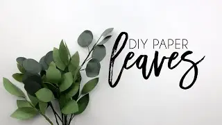 DIY How to make Paper Leaves for Paper Flowers, Paper Eucalyptus, Papercrafts