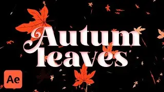 Falling Leaves In After Effects (customize for ANY WEATHER)