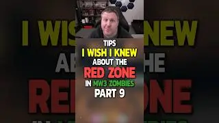 MW3 Zombies: Red Zone Tips I WISH I KNEW Part 9