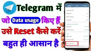 Telegram Me Data Usage Ko Reset Statistics Kaise Kare | How to Data Usage Reset Statistics  Telegram