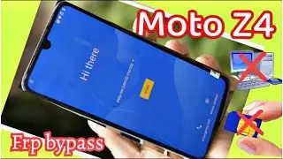 Moto Z4 XT1980 FRP Bypass Android 10 Without PC || moto z4 frp bypass android 11 2024