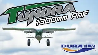 Durafly Tundra (PNF) 1300mm (51