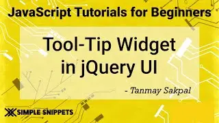 51 - Tool Tip Widget in jQuery UI | jQuery Tutorials for Beginners | jQuery UI Library