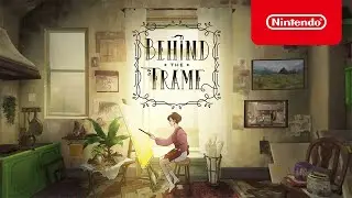 Behind the Frame - Launch Trailer - Nintendo Switch