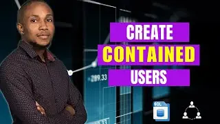 How to Create Contained User SQL Server