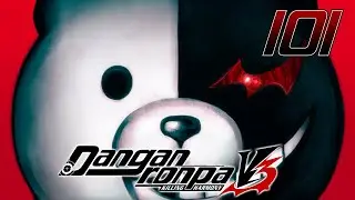 ДАНГАНРОНПА - Danganronpa V3: Killing Harmony 