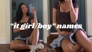 BABY NAMES we LOVE but won't be using | BOY & GIRL