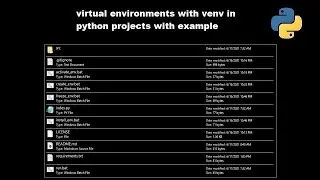 Virtual environments in python projects using venv along with practical example