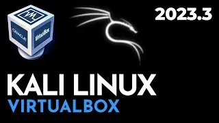 Kali Linux on VirtualBox (2023) | Kali Linux 2023.3