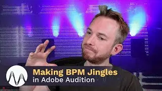 Making BPM Jingles in Adobe Audition