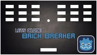 Lets Clone | Brick Breaker