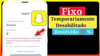 Conta Snapchat temporariamente desativada - Como recuperar conta Snapchat temporariamente desativada