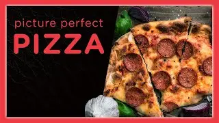 How to shoot: Picture Perfect Pizza