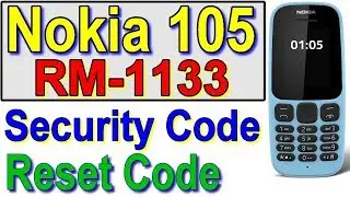 Nokia 105 password, Nokia RM-908 Unlock Security Code, Reset Nokia 105 Privacy Code input phone lock