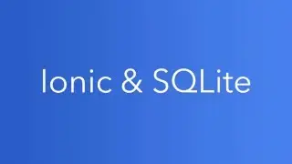 Ionic & SQLite