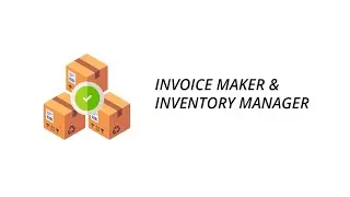 Video Presentation Of Invoice Maker & Inventory Manager