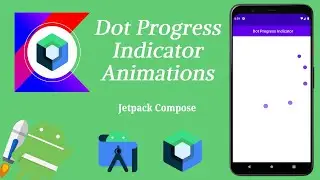 How to Make Dot Progress Indicator Animation in Jetpack Compose | Android | Kotlin | Make it Easy