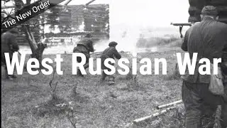 The New Order: West Russian War / Westrussiche Krieg 1950s