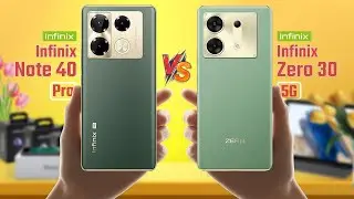 Infinix Note 40 Pro 5G Vs Infinix Zero 30 5G | Full Comparison 🔥 Which one Best?