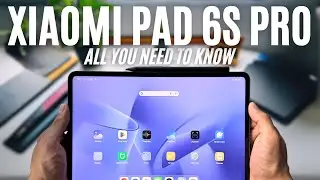 Xiaomi Pad 6S Pro Review - Does The 'Pro' Justify The Price?