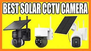 Top 5 Best Solar CCTV Camera in 2024