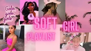 Soft Girl playlist/study playlist