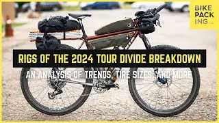 Rigs of the 2024 Tour Divide Breakdown: An Analysis of Trends, Tire Sizes, and More