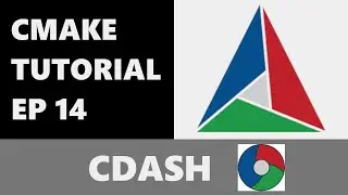 CMake Tutorial EP 14 | CDash