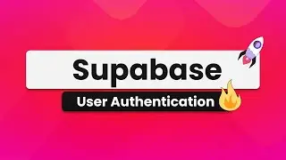 Supabase with React Application - User Authentication