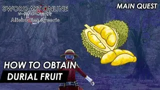 Sword Art Online: Alicization Lycoris - How to get Durial Fruit (Main Quest Location Guide)