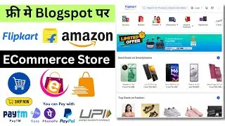 Step-by-Step: Create a Free Ecommerce Store on Blogger 🛒🛠️ with Payment Integration and Checkout